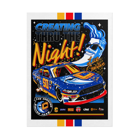 LUE Creative "Creating Thru the Night" Vintage Racing Poster